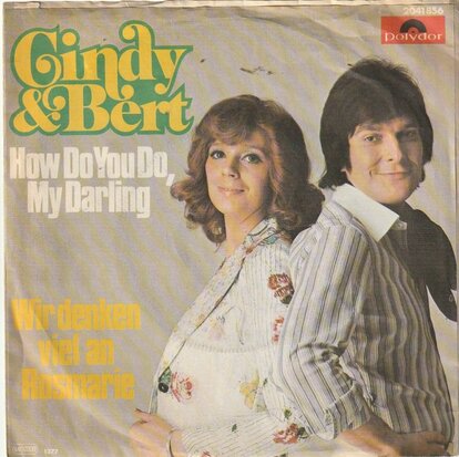 Cindy & Bert - How do you do. my darling + Wir denken viel an Rosmarie (Vinylsingle)