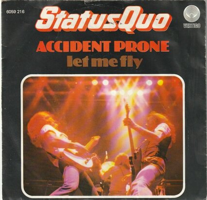 Status Quo - Accident prone + Let me fly (Vinylsingle)