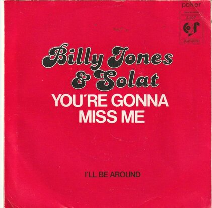 Billy Jones - You're Gonna Miss Me + I'll Be Around (Vinylsingle)
