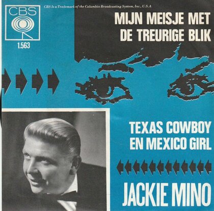 Jackie Mino - Mijn Meisje Met De Treurige Blik + Texas Cowboy En Mexico Girl (Vinylsingle)