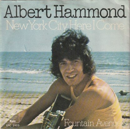 Albert Hammond - New York city here I come + Fountain avenue (Vinylsingle)