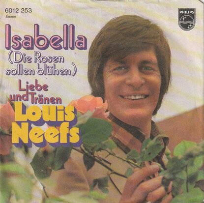 Louis Neefs - Isabella + Liebe Und Trnen (Vinylsingle)