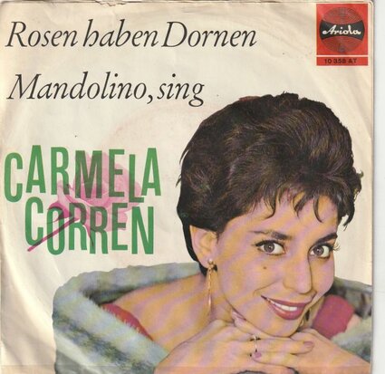 Carmela Corren - Rosen haben dornen + Mandolino. sing (Vinylsingle)