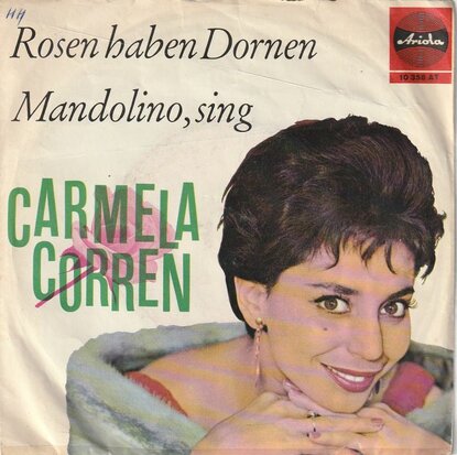 Carmela Corren - Rosen haben dornen + Mandolino. sing (Vinylsingle)