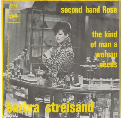 Barbra Streisand - Second hand rose + The kind of man a woman needs (Vinylsingle)
