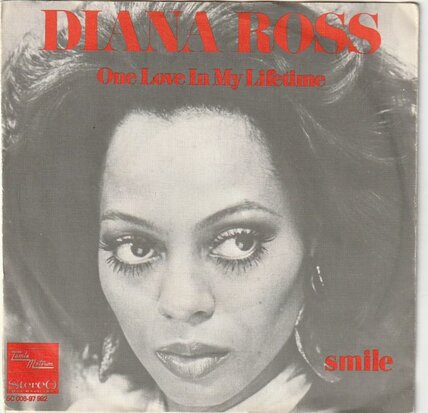 Diana Ross - One Love In My Lifetime + Smile (Vinylsingle)
