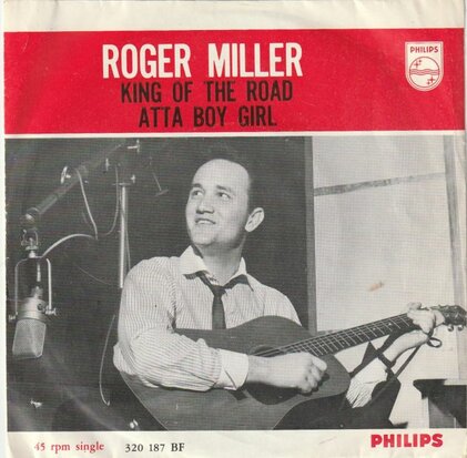 Roger Miller - King of the road + Atta boy girl (Vinylsingle)
