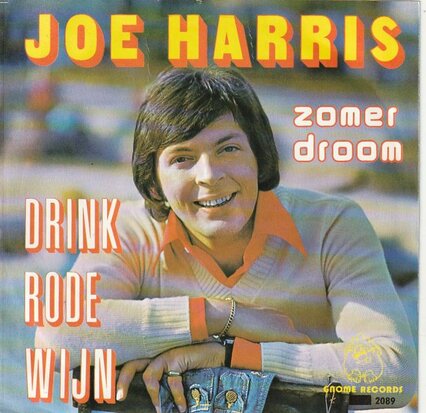 Joe Harris - Drink rode wijn + Zomer droom (Vinylsingle)