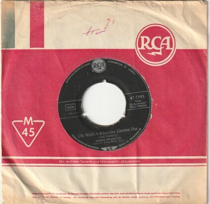Harry Douglass - Oh Well-A-Watcha Gonna Do + All Of Everything (Vinylsingle)