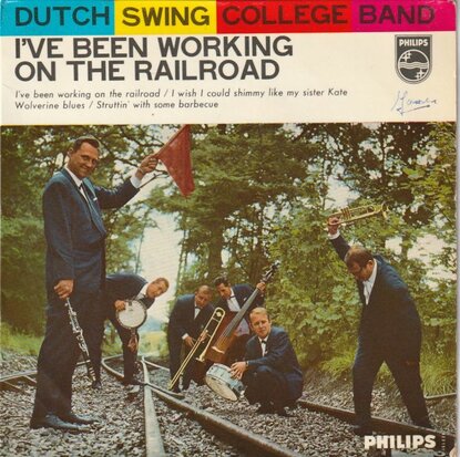 Dutch Swing College Band - I've been working on the railroad (EP) (Vinylsingle)