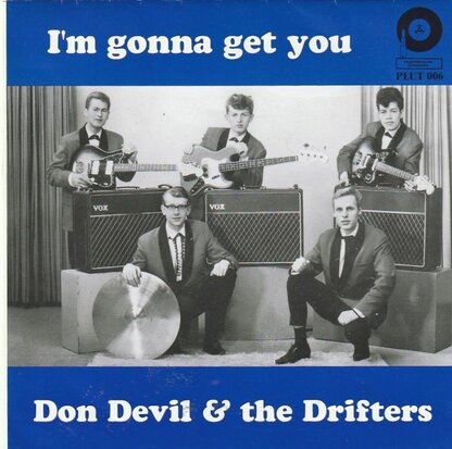 Don Devil & the Drifters - I'm gonna get you + Roodborstje + Caravan (Vinylsingle)