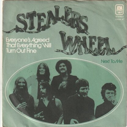 Stealers Wheel - Everyone's agreed that everything.. + Next to me (Vinylsingle)