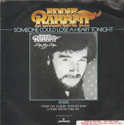 Eddie Rabbit - Someone Could Lose A Heart Tonight + Rivers (Vinylsingle)