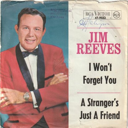 Jim Reeves - I won't forget you + A stranger's just a friend (Vinylsingle)