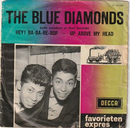 Blue Diamonds - Hey! ba-ba-re-bop + Up above my head (Vinylsingle)