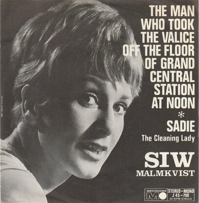 Siw Malmkvist - The Man Who Took The Valice + Sadie (Vinylsingle)