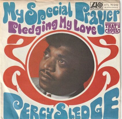 Percy Sledge - My special prayer + Pledging my love (Vinylsingle)