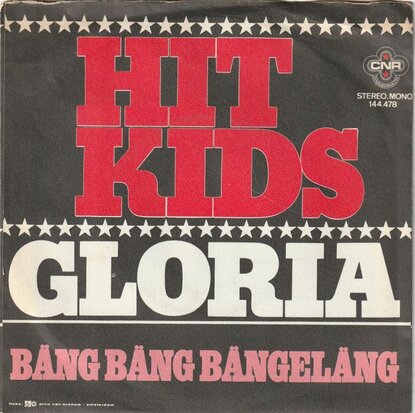 Hit Kids - Gloria + Bang bang bangelang (Vinylsingle)