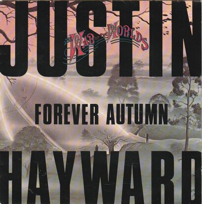 Justin Hayward - Forever autumn + Thunder child (Vinylsingle)