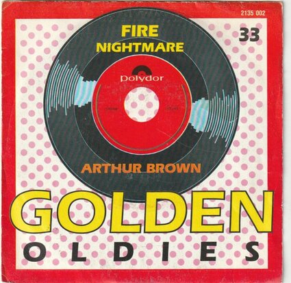 Crazy world of Arthur Brown - Fire + Nightmare (Vinylsingle)
