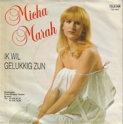 Micha Marah - Ik wil gelukkig zijn + Iedere dans (Vinylsingle)