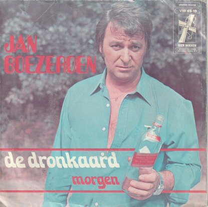 Jan Boezeroen - De dronkaard + Morgen (Vinylsingle)