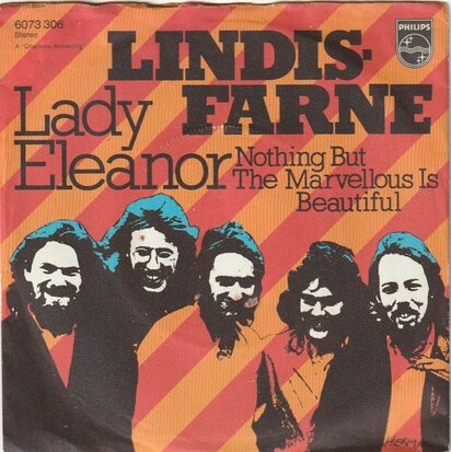 Lindisfarne - Lady Eleanor + Nothing But The Marvellous Is Beautiful (Vinylsingle)