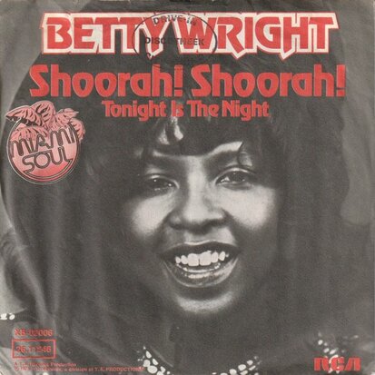 Betty Wright - Shoorah! Shoorah! + Tonight is the night (Vinylsingle)