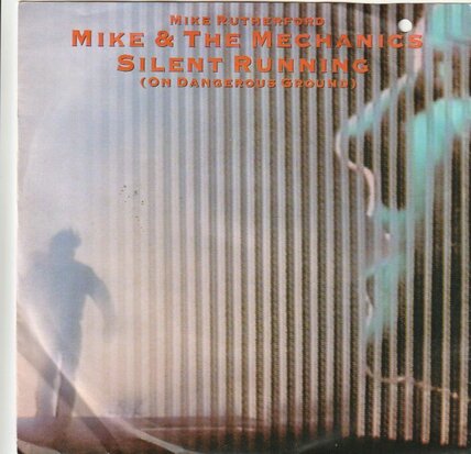 Mike & the Mechanics - Silent running + I get the feeling (Vinylsingle)