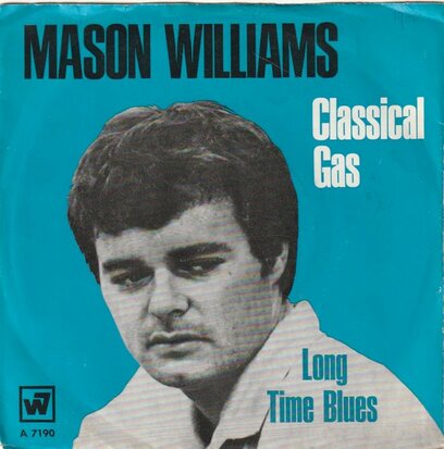 Mason Williams - Classical Gas + Long time blues (Vinylsingle)