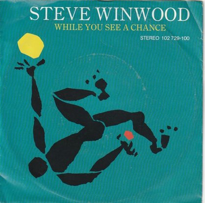 Steve Winwood - While you see a chance + Vacant chair (Vinylsingle)