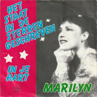 Marilyn - Het staat in de sterren geschreven + In je hart (Vinylsingle)