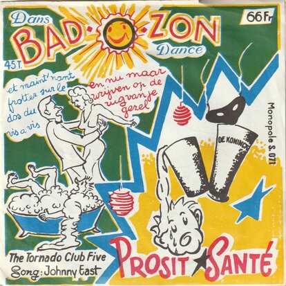 Johnny East - Bad-O-Zon + Prosit-Sante (Vinylsingle)