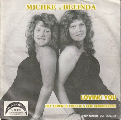 Michke & Belinda - Loving You + Het Leven Is Toch Als Een Kermisfeest (Vinylsingle)