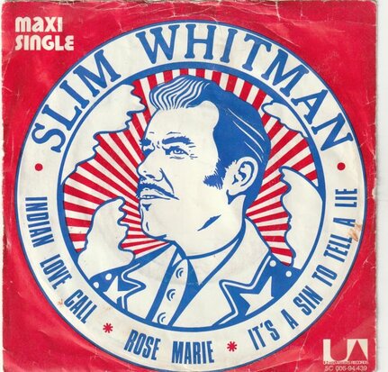 Slim Whitman - Indian love call + Rose Marie + It's a sin to (Vinylsingle)