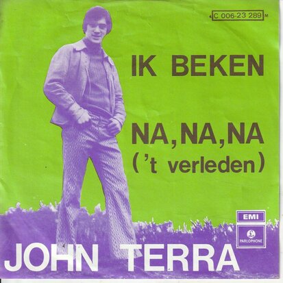 John Terra - Ik beken + Na na na (Vinylsingle)
