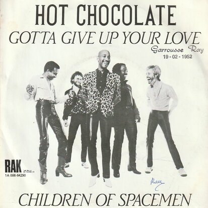 Hot Chocolate - Gotta give up your love + Children of space (Vinylsingle)