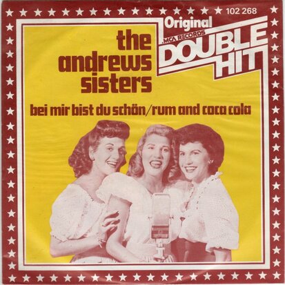 Andrews Sisters - Bei mir bist du schon + Rum and Coca Cola (Vinylsingle)