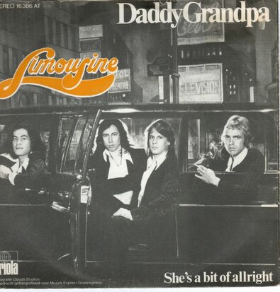 Limousine - Daddy Grandpa + She's a bit of allright (Vinylsingle)