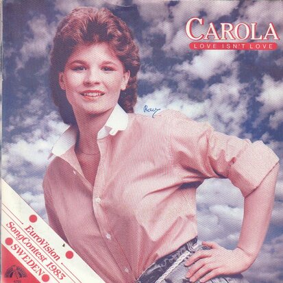 Carola - Love isn't love + Life (Vinylsingle)
