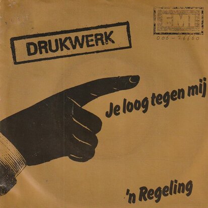 Drukwerk - Je loog tegen mij + 'n regeling (Vinylsingle)