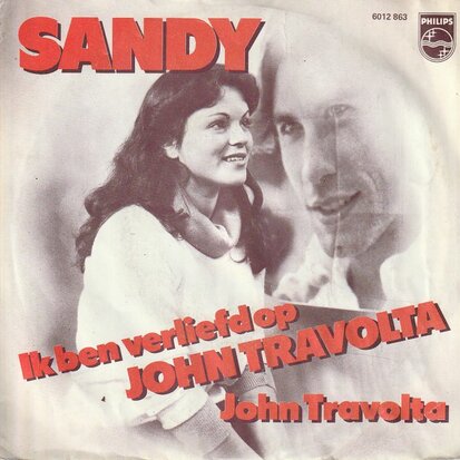 Sandy - Ik ben verliefd op John travolta + John Travolta (Vinylsingle)