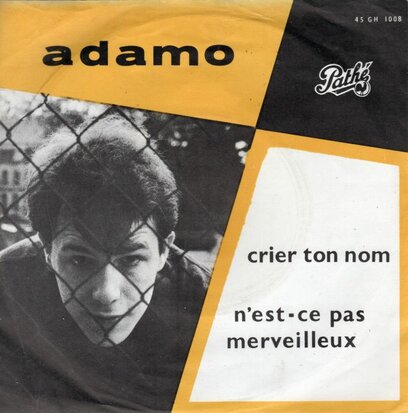 Adamo - Crier ton nom + N'est-ce pas merveilleux (Vinylsingle)