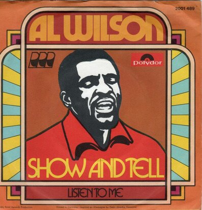 Al Wilson - Show And Tell + Listen To Me (Vinylsingle)