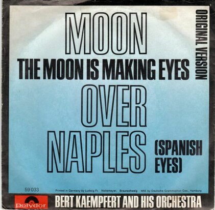 Bert Kaempfert - Moon over Naples + The moon is making eyes (Vinylsingle)