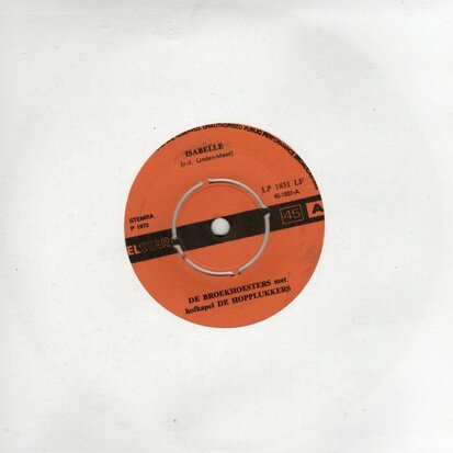 Broekhoesters - Isabelle + Ik Ben Mun Broekhoest Kwet (Vinylsingle)