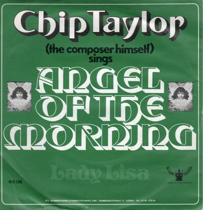 Chip Taylor - Angel Of The Morning + Lady Lisa (Vinylsingle)