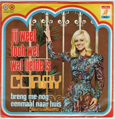 Corry Konings - Jij weet toch wel wat liefde is + Breng me nog eenmaal (Vinylsingle)