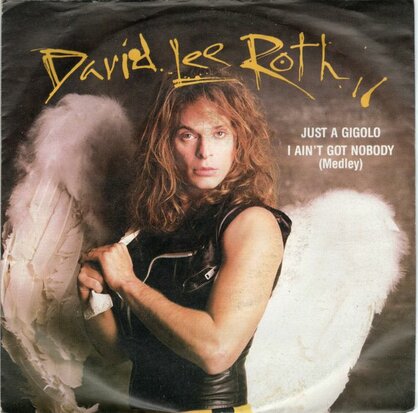David Lee Roth - Just a gigolo + I ain't nobody (Vinylsingle)