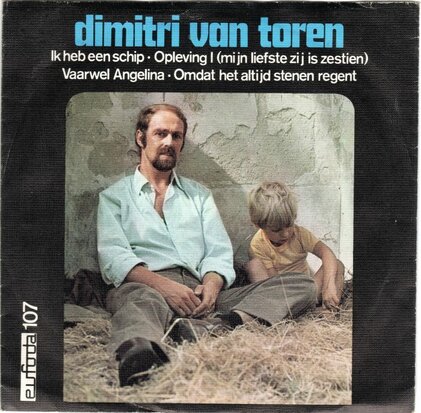 Dimitri van Toren - Ik heb een schip + Opleving + Vaarwel Angelina+1 (Vinylsingle)